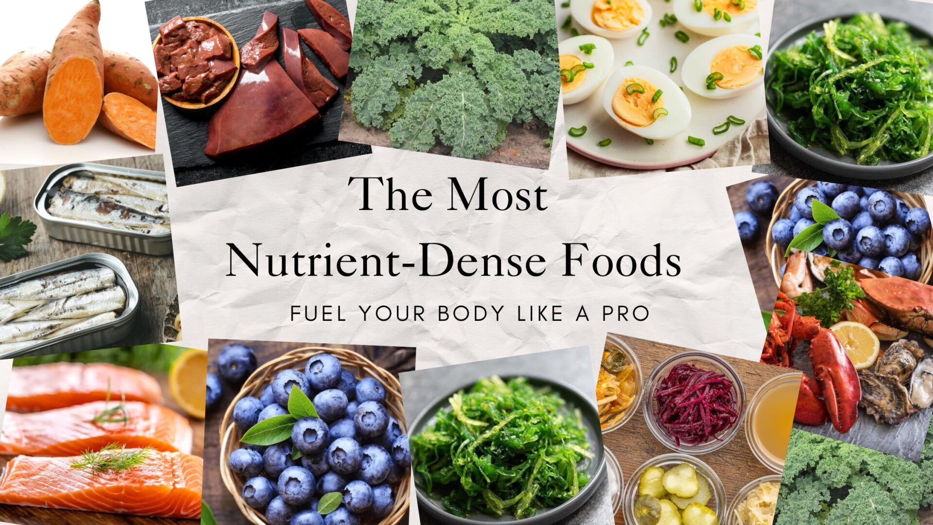 The Most Nutrient-Dense Foods: Fuel Your Body Like a Pro